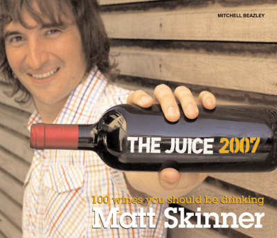 The Juice: 100 Wines You Should be Drinking