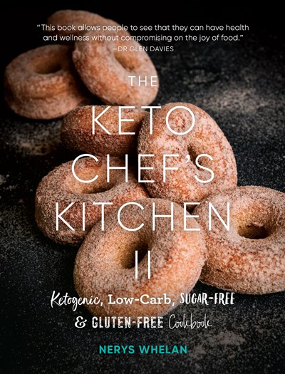The Keto Chef’s Kitchen II