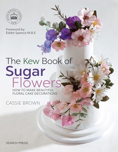 The Kew Book of Sugar Flowers