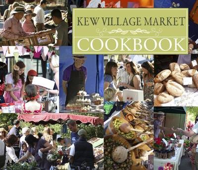 The Kew Village Market Cookbook