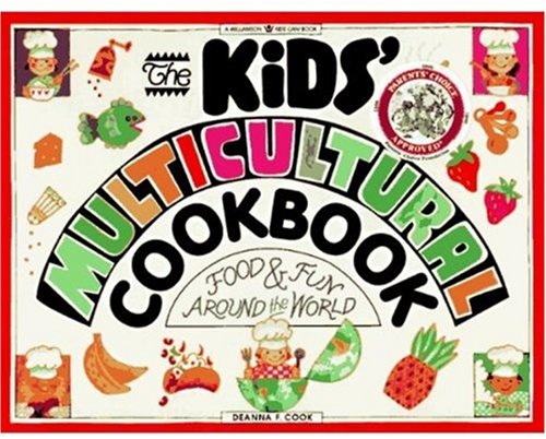 The Kids' Multicultural Cookbook: Food & Fun Around the World