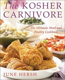 The Kosher Carnivore: The Ultimate Meat and Poultry Cookbook