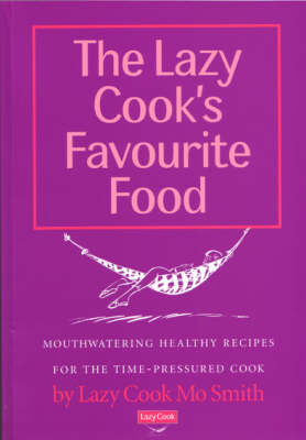The Lazy Cook's Favourite Food