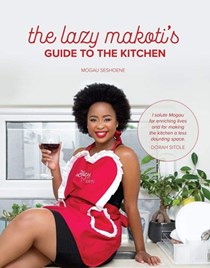 The Lazy Makoti's Guide to the Kitchen