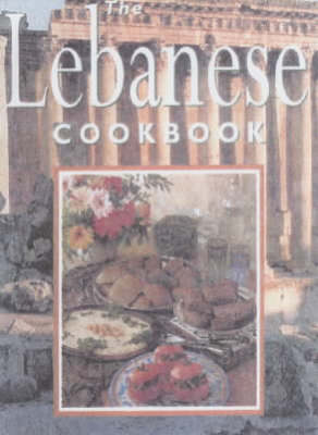 The Lebanese Cookbook