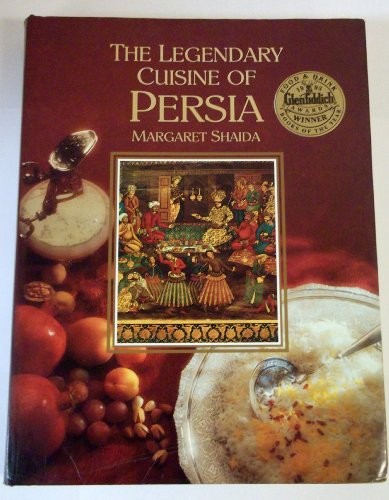The Legendary Cuisine of Persia