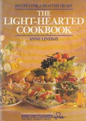 The Lighthearted Cookbook / Low-Cholesterol Cuisine: Recipes for a Healthy Heart