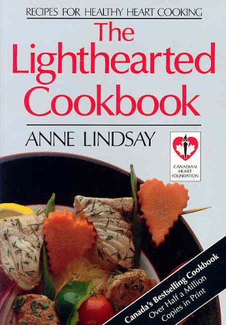 The Lighthearted Cookbook / Low-Cholesterol Cuisine: Recipes for Healthy Heart Cooking