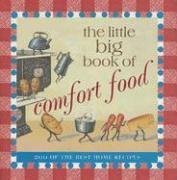 The Little Big Book of Comfort Food: 200 Of The Best Home Recipes