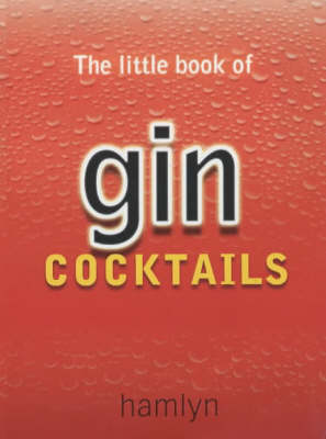 The Little Book of Gin Cocktails