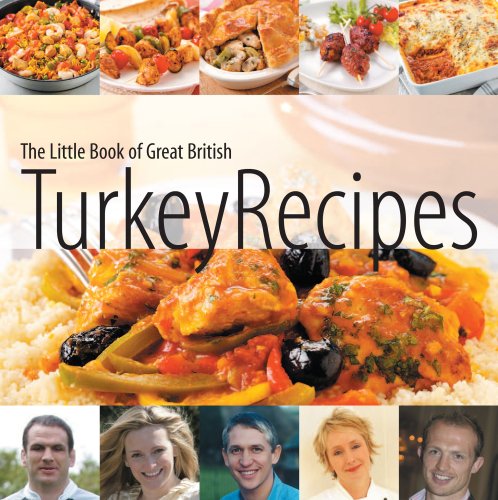 The Little Book of Great British Turkey Recipes