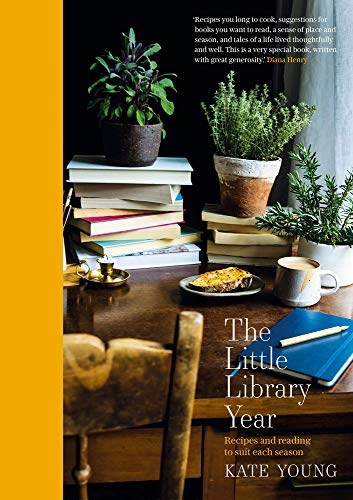 The Little Library Year:  Recipes and Reading to Suit Each Season