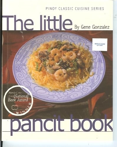 The Little Pancit Book (Pinoy Classic Cuisine Series)