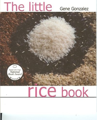 The little rice book (Pinoy Classic Cuisine Series)