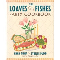 The Loaves and Fishes Party Cookbook