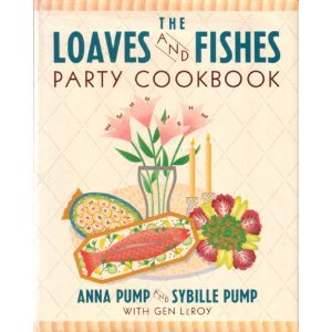 The Loaves and Fishes Party Cookbook