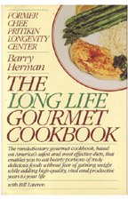 The Long Life Gourmet Cookbook