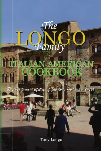 The Longo Family Italian-American Cookbook