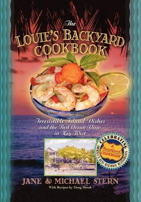 The Louie's Backyard Cookbook