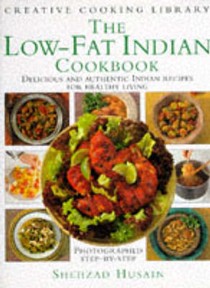 The Low-fat Indian Cookbook: Delicious and Authentic Indian Recipes for Healthy Living