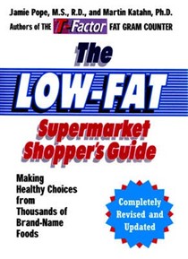 The Low-Fat Supermarket Shopper's Guide: Making Healthy Choices from Thousands of Brand-Name Foods