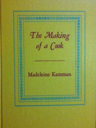 The Making of a Cook