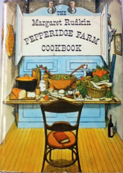 The Margaret Rudkin Pepperidge Farm Cookbook