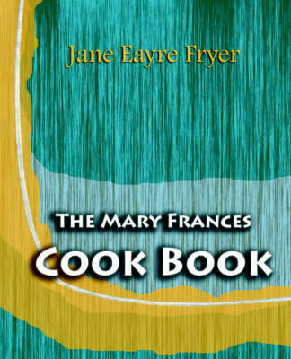 The Mary Frances Cook Book