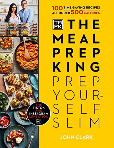 The Meal Prep King: Prep Yourself Thin