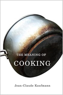 The Meaning of Cooking: 
