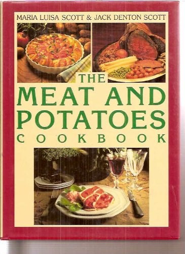 The Meat and Potatoes Cookbook