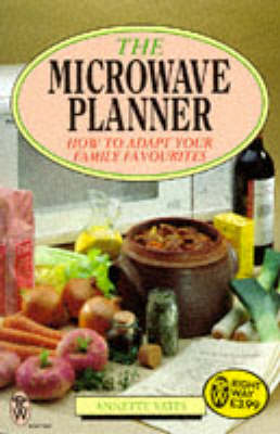 The Microwave Planner: How to Adapt Your Family Favourites