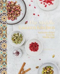 The Middle Eastern Kitchen: Authentic Dishes from the Middle East