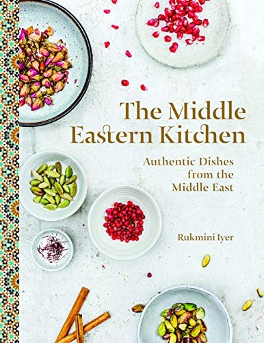 The Middle Eastern Kitchen: Authentic Dishes from the Middle East