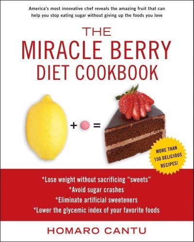 The Miracle Berry Diet Cookbook