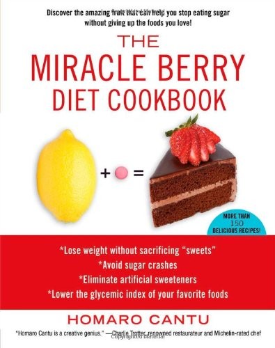 The Miracle Berry Diet Cookbook