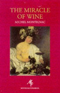 The Miracle of Wine