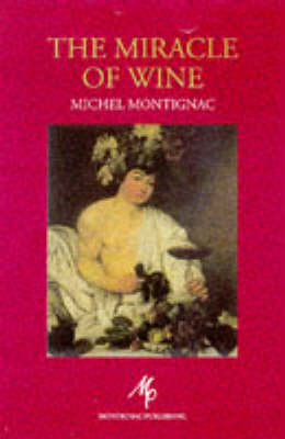 The Miracle of Wine