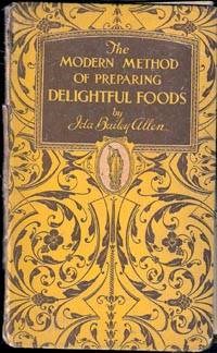 The Modern Method of Preparing Delightful Foods
