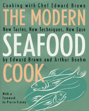 The Modern Seafood Cook