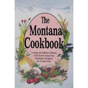 The Montana Cookbook
