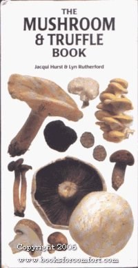 The Mushroom and Truffle Book