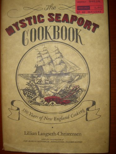 The Mystic Seaport Cookbook: 350 years of New England cooking