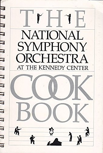 The National Symphony Orchestra Cookbook