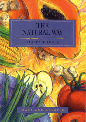The Natural Way - Recipe Book 2