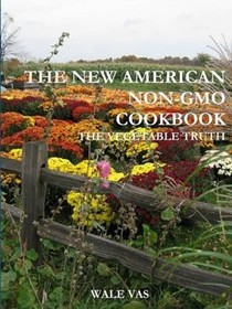 THE New American Non-Gmo Cookbook