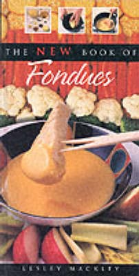 The New Book of Fondues