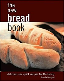 The New Bread Book / New Family Bread Book