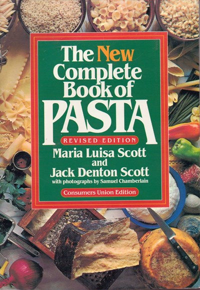 The New Complete Book of Pasta: An Italian Cookbook
