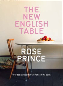 The New English Table: Over 200 Recipes that Will Not Cost the Earth